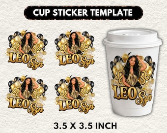 Leo SZN cup sticker template, leo styrofoam favor, leo shot glass label, leo zodiac party, leo digital sticker