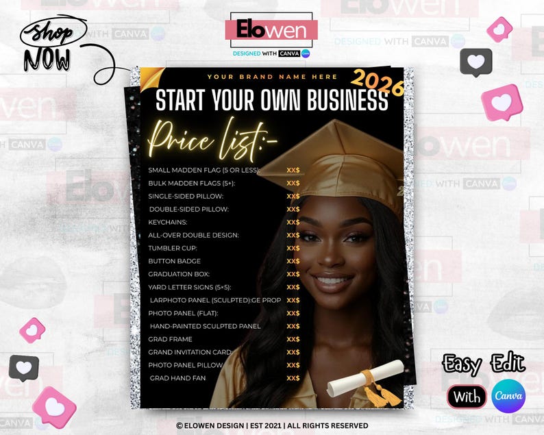 May include: A promotional flyer with a black and gold theme, featuring a graduation theme. The flyer includes a price list for various items, a photo of a smiling graduate, and the text "Start Your Own Business".