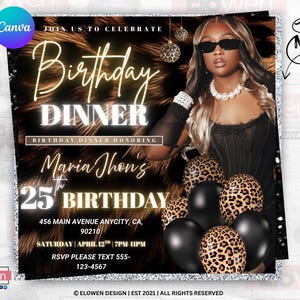 May include: A birthday dinner invitation featuring a woman wearing sunglasses and a pearl necklace. The invitation includes the text "Birthday Dinner" and "Maria Jhon's 25th Birthday." Leopard print balloons and decorative elements are also visible.