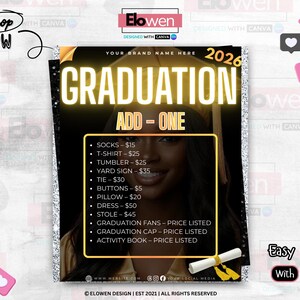 May include: A graduation-themed graphic with the text "GRADUATION ADD-ONE" in gold lettering. The image features a woman wearing a graduation cap. A list of graduation-related items and prices is included. The design is set against a black background.