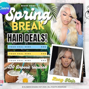May include: A promotional graphic for hair deals, featuring the text "Spring Break Hair Deals!" in white and yellow. The image includes photos of women with long, blonde hair, and a coconut drink. The graphic also includes the text "Shop Now".