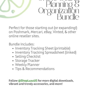 May include: White graphic with the text "Online Selling Planning & Organization Bundle." The bundle includes inventory tracking sheets, a selling checklist, storage tracker, weekly planner, and tips. The image also includes the text "Follow @ShopLuauUS for more digital downloads."