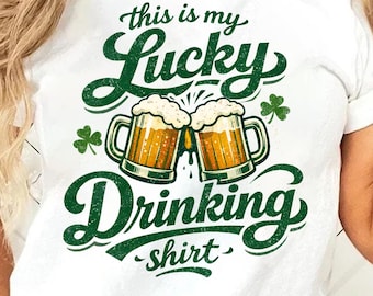 This is My Lucky Drinking Shirt png, Funny St Patricks Day Saying, Sarcastic Lucky Shamrock Irish Clover Clipart Digital Download