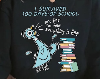 I Survived 100 Days of School Pigeon Bird Svg Funny Milestone Teacher Appreciation Shirt Design (Digital Download)