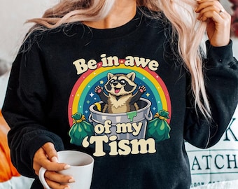Be in Awe of My tism Svg, Funny Raccoon Meme, Autism Awareness Mom Png, Neurodiversity Clipart Digital Download
