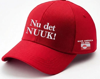 Nu Det NUUK! Embroidered Hat file, Make America Go Away ,Greenland Flag,(Digital Files)