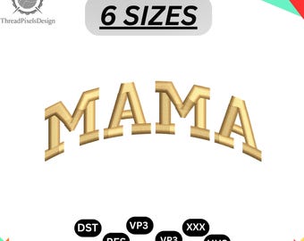 Mama Arched Embroidery Design, Mother's Day Gift, 6 Sizes (Digital Files)