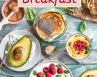 5 Quick Healthy Breakfast Recipes | PDF Cookbook