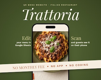 May include: A digital QR menu website template for an Italian restaurant titled Trattoria. The screen displays a plate of pasta with meat sauce, grated cheese, and basil. Text includes Edit your menu in Google Sheets, Scan and guests see it on their phone, and NO MONTHLY FEE, NO APP, NO CODING.