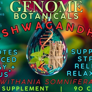 K&ouml;nnte beinhalten: Eine farbenfrohe Werbung f&uuml;r das Nahrungserg&auml;nzungsmittel Ashwagandha von Genome Botanicals. Das Bild zeigt einen stilisierten Wassertropfen mit einer DNA-Str&auml;hne, Ashwagandha-Wurzeln und Bl&auml;ttern. Der Text wirbt f&uuml;r ausgeglichene Energie, Konzentration, Stressabbau und Entspannung. Das Produkt enth&auml;lt 90 Kapseln.