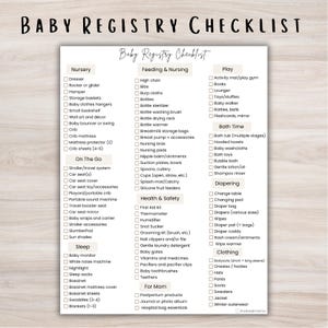 May include: A baby registry checklist with categories like Nursery, Feeding & Nursing, Play, Bath Time, Diapering, and Clothing. The checklist includes items such as a crib, high chair, bottles, toys, diapers, and clothing.