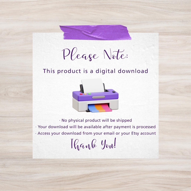May include: A digital download announcement on a white background with a purple tape strip at the top. The text reads "Please Note: This product is a digital download." A 3D printer graphic is shown.