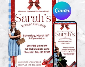 May include: A party invitation with a Wizard of Oz theme. The invitation features the text "Sarah's Wicked Birthday" and event details. A woman in a blue dress and a dog are on the left. A smartphone displays the same design.