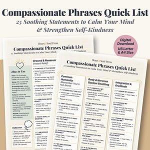 May include: Two printable guides titled "Compassionate Phrases Quick List" with text about calming the mind and strengthening self-kindness. The guides are labelled "Digital Download" and are available in US Letter and A4 sizes.
