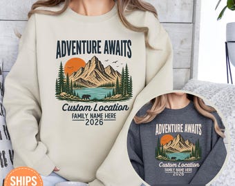 Custom Family Vacation Sweatshirt, Adventure Awaits Hoodie, Matching Camping Crewneck, Mountain Trip Sweater