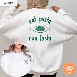 Eat Pasta Run Fasta Sweatshirt, Funny Running Hoodie, Marathon Runner Gift