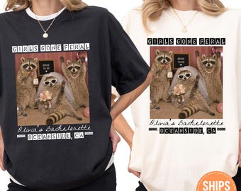 Custom Feral Bachelorette Shirt, Funny Raccoon Bridal Party Tee, Trash Panda Bride Tshirt, Girls Trip Top