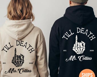 Till Death Skeleton Hand Sweatshirt, Custom Couple Matching Hoodie