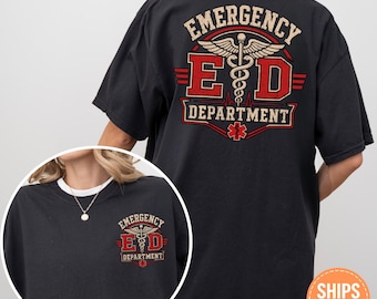Emergency Department Shirt, ED Nurse Front and Back Tee, ER Doctor Tshirt, Vintage Medical Top,
