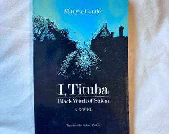 I, Tituba, Black Witch of Salem: A Novel by Maryse Condé, tr. Richard Philcox - Used Caribbean literature / historical fiction book