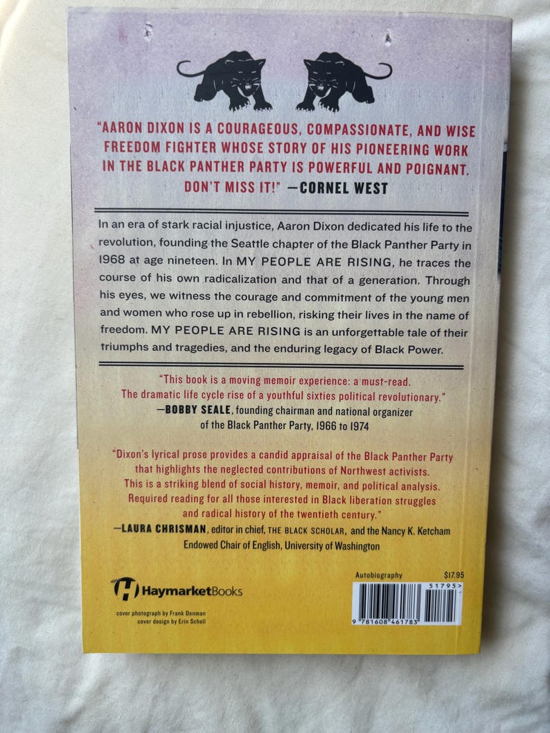 May include: A book cover with a tan and white background. The title is "MY PEOPLE ARE RISING" with text about Aaron Dixon and the Black Panther Party. Includes quotes and the Haymarket Books logo.