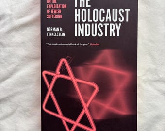 The Holocaust Industry: Reflections on the Exploitation of Jewish Suffering by Norman G. Finkelstein - political paperback Verso book