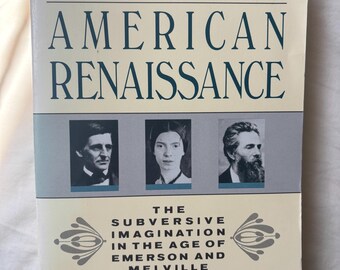 Beneath the American Renaissance by David S. Reynolds - Literary History of Dickinson, Emerson, Melville et al.