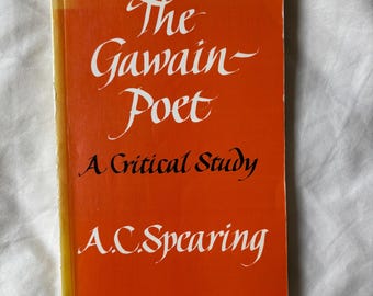 The Gawain-Poet: A Critical Study by A.C. Spearing - Middle English Poetry Book