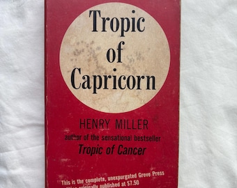 First Paperback - Tropic of Capricorn by Henry Miller - 1961 Grove Press Printing of the Classic Book