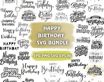 Happy Birthday SVG Bundle: Cricut & Silhouette Cut Files (Digital Download)