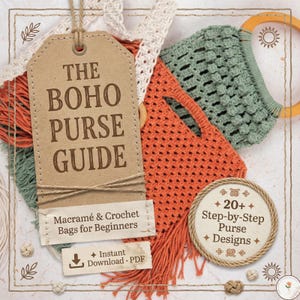 Macramé Purse Guide for Beginners | 20+ Boho Bag Patterns PDF | Handmade Macramé Bags & Pouches