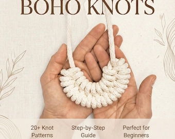 Makramee Knoten Anleitung für Anfänger | 20+ Knotenmuster PDF | Schritt-für-Schritt Makramee-Knoten-Anleitung | Boho Makramee Anleitung