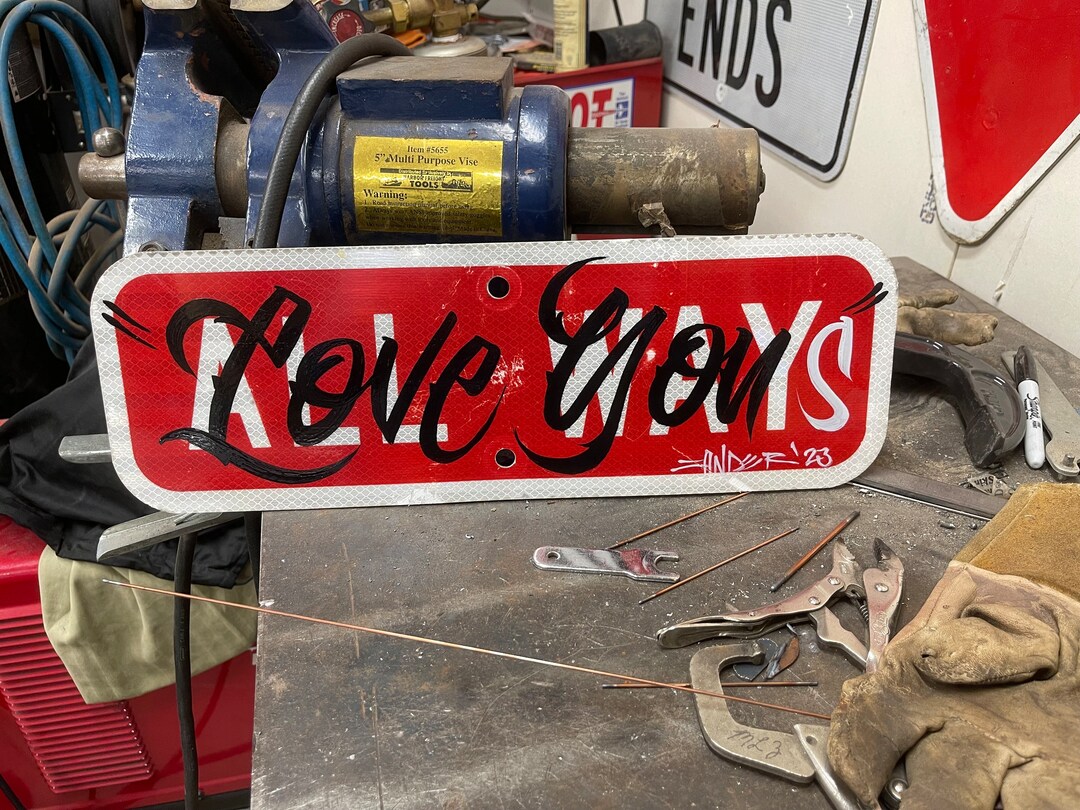 Hand Painted Garage Art love You All Ways Vintage Street Sign Etsy