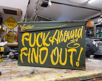 Hand painted Garage Art "FAFO” vintage ammo box