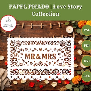 May include: A white Papel Picado design with the words "MR & MRS" in the center, surrounded by floral and heart patterns. The design is part of the Love Story Collection and is available for instant download.