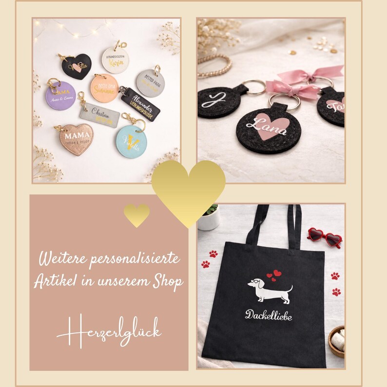 May include: A collage featuring personalized keychains, a black tote bag with a dachshund illustration, and text in German. The keychains are in various shapes and colors, with names and words. The tote bag has the word "Dackelliebe" and paw prints.