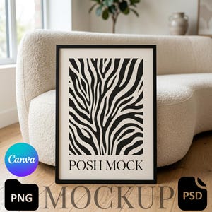 May include: A framed art print featuring a black and white zebra stripe design. The print is in a black frame and is labeled "POSH MOCK". The image is a mockup, with PNG and PSD icons in the lower corners, and a Canva logo in the lower left.