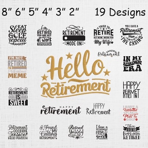 Könnte beinhalten: Eine Sammlung von 19 Designs zum Thema Ruhestand in Schwarz und Gold. Die Designs enthalten Sätze wie "Hello Retirement", "I'm not retired, I'm a professional meme" und "Sleep Golf Repeat". Das Bild zeigt auch Maße in Zentimetern.