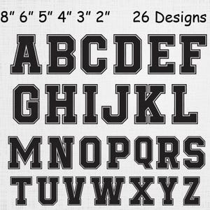 Puede incluir: Un conjunto de 26 letras del alfabeto de estilo universitario en negro con un contorno blanco. El texto en la parte superior dice 8" 6" 5" 4" 3" 2" 26 Designs. Cada letra presenta una fuente en bloque audaz usada en camisetas deportivas.