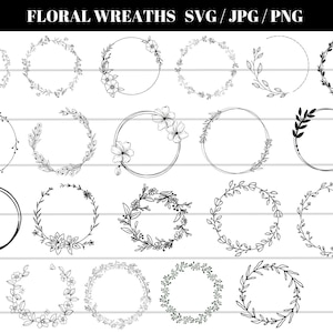May include: A collection of black and white floral wreath designs in a variety of styles. The image includes wreaths with leaves, flowers, and other botanical elements. Text at the top reads "FLORAL WREATHS SVG / JPG / PNG".