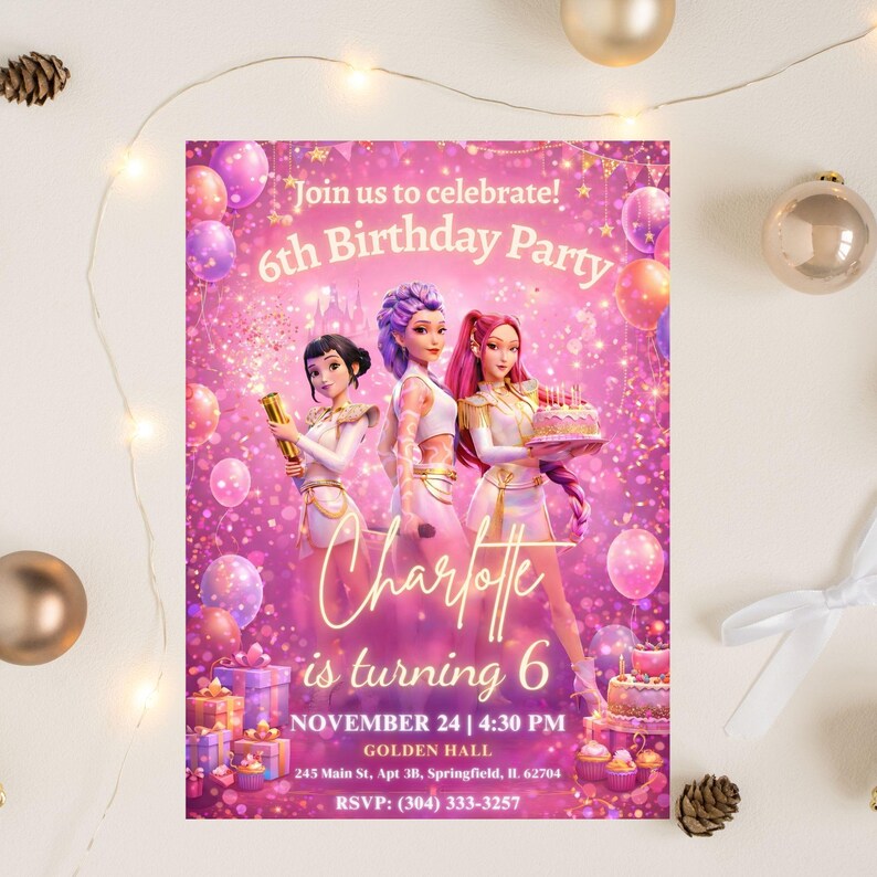 May include: A pink birthday party invitation with three animated girls. The invitation reads "Join us to celebrate! 6th Birthday Party" and "Charlotte is turning 6." Additional details include the date, time, and location.