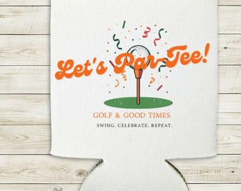 Let's Par-Tee Golf Can Cooler Sleeve | Golfing Celebration Design