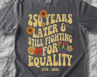 Political Protest Comfort Colors® 4th of July Shirt, Democracy Shirt for 250 Years Anniversary,  Politics Independence Day Merch
