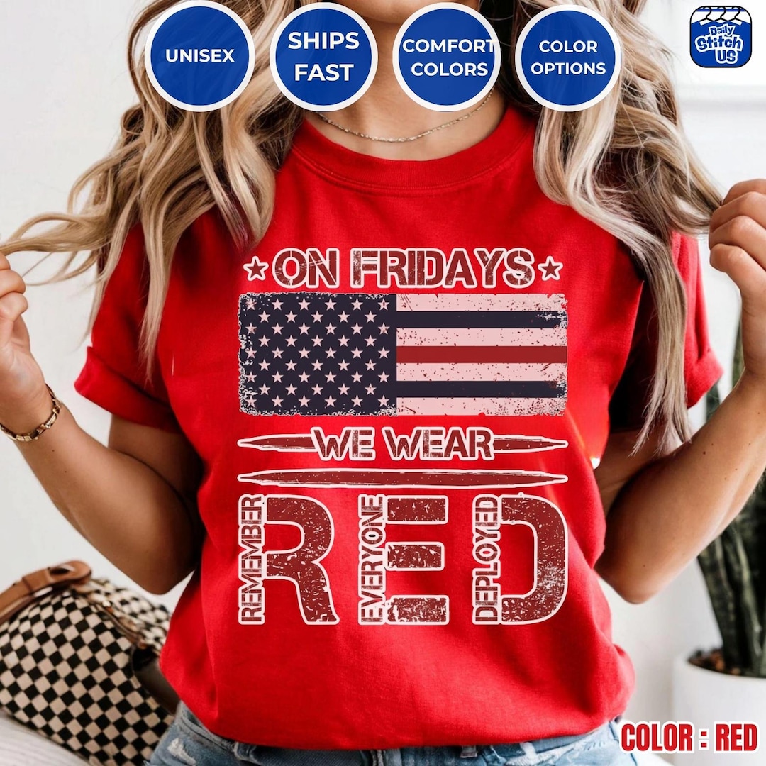 Support Red Friday Red Friday Shirt - Veteran Days Shirt 'on Fridays We Wear Red ...