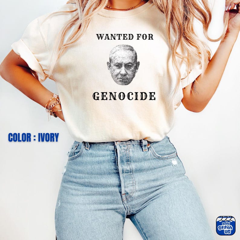 Protest Shirt | Netanyahu Wanted for Genocide - Anti War Tee ,Unisex Comfort Colors Shirt image 14