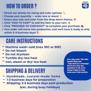 May include: A blue and white graphic with text detailing how to order, care instructions, and shipping information. The text includes steps for ordering, washing instructions, and shipping times. The image also features a logo in the upper right corner.
