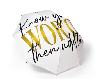Affirmation Umbrella| Know Your Worth Then Add Tax Umbrella