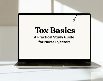 Tox Basics: een praktische studiegids voor verpleegkundigeninjectoren (digitale download)