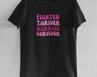 Camiseta contra el cáncer de mama: Luchadora, triunfadora, guerrera, superviviente, concienciación, empoderamiento y apoyo.