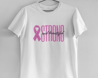 Camiseta de concienciación sobre el cáncer de mama: Fuerte y hermosa, camiseta de mezcla de algodón.